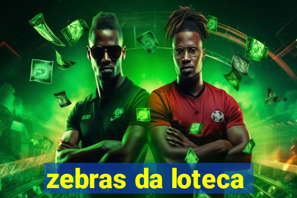 zebras da loteca